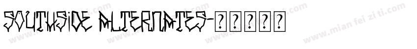 Southside Alternates字体转换
